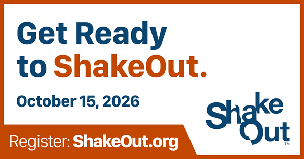 Are you ready to ShakeOut? October 15, 2026
